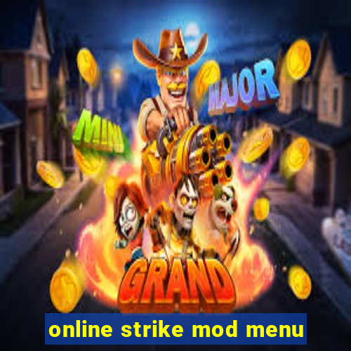 online strike mod menu